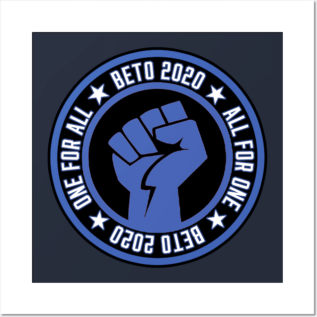 Beto 2020 - All for One - One for All Wall Art by skittlemypony